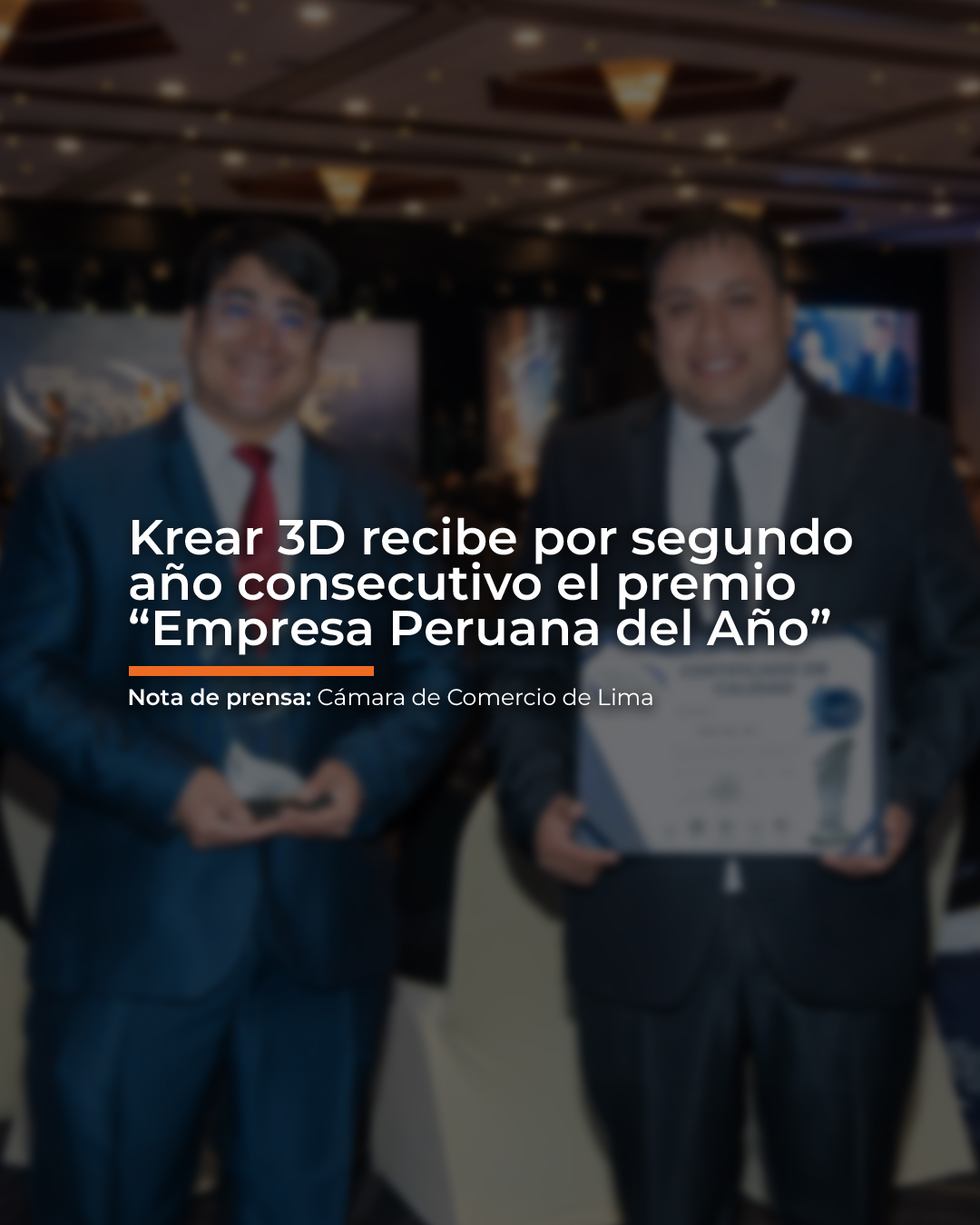 Krear 3D recibe por segundo año consecutivo el premio “Empresa Peruana del Año 2024”