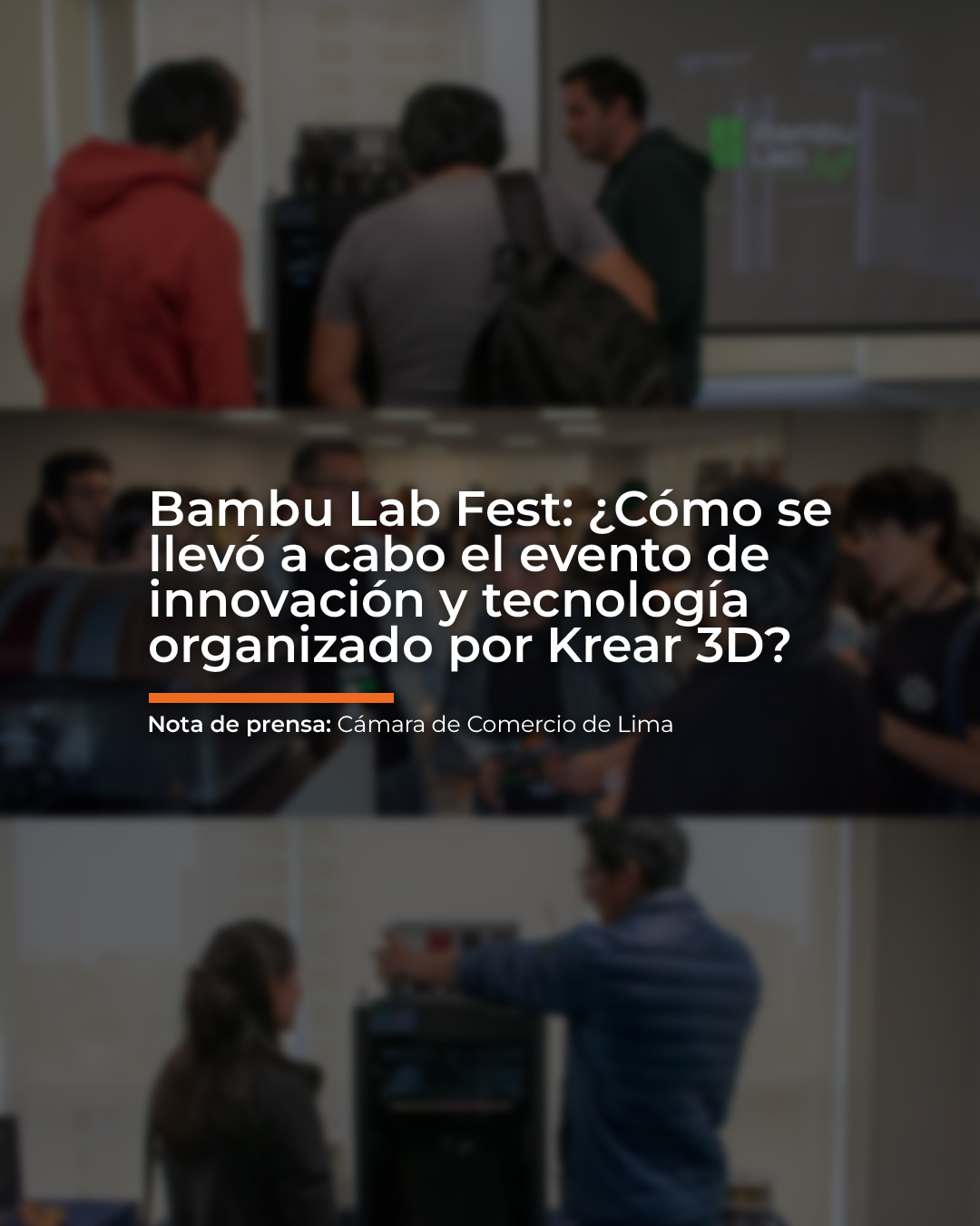 Bambu Lab Fest: ¿Cómo se llevó a cabo el evento de innovación y tecnología organizado por Krear 3D?